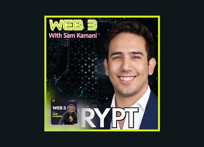 Web3 with Sam Kamani: From Trading $500 Million in a Basement to Building Infrastructure for Financial Giants: Norman’s Journey to Establishing SCRYPT